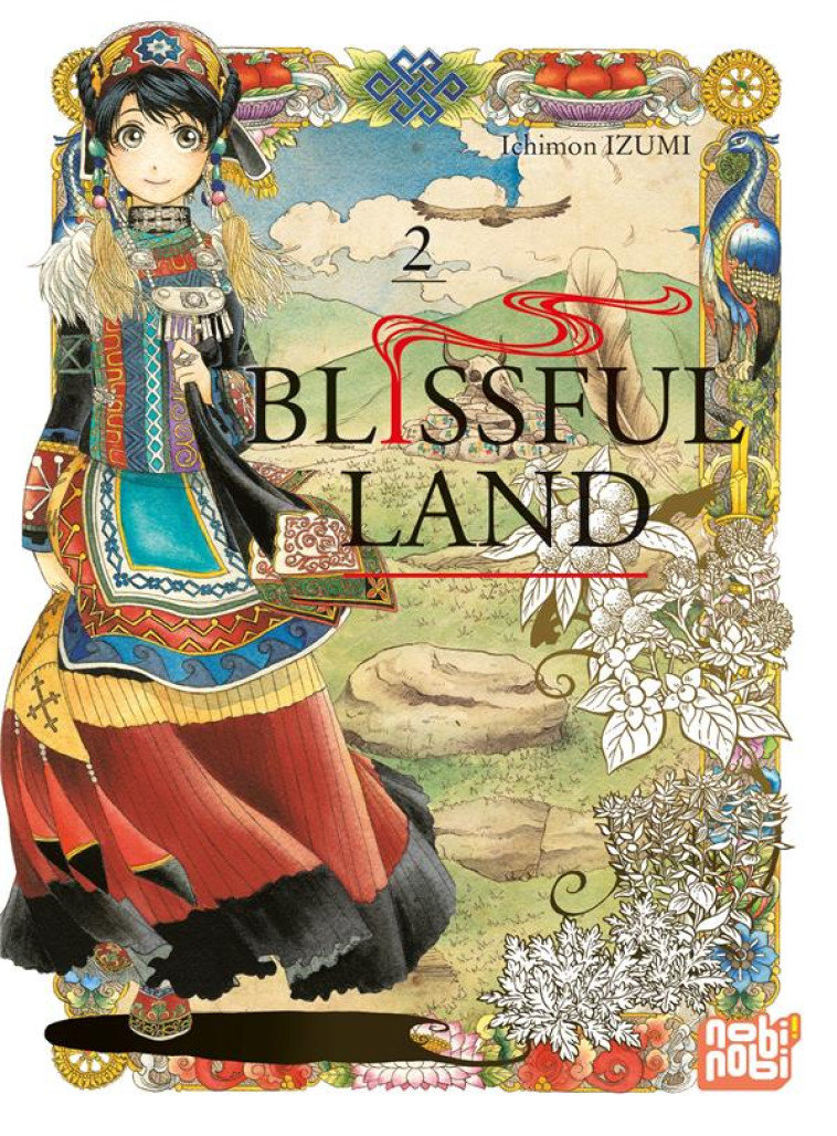 BLISSFUL LAND T.2 - IZUMI ICHIMON - NOBI NOBI