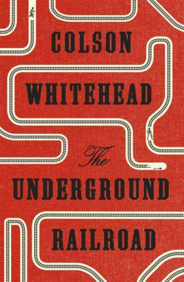 THE UNDERGROUND RAILROAD - WHITEHEAD, COLSON - NC