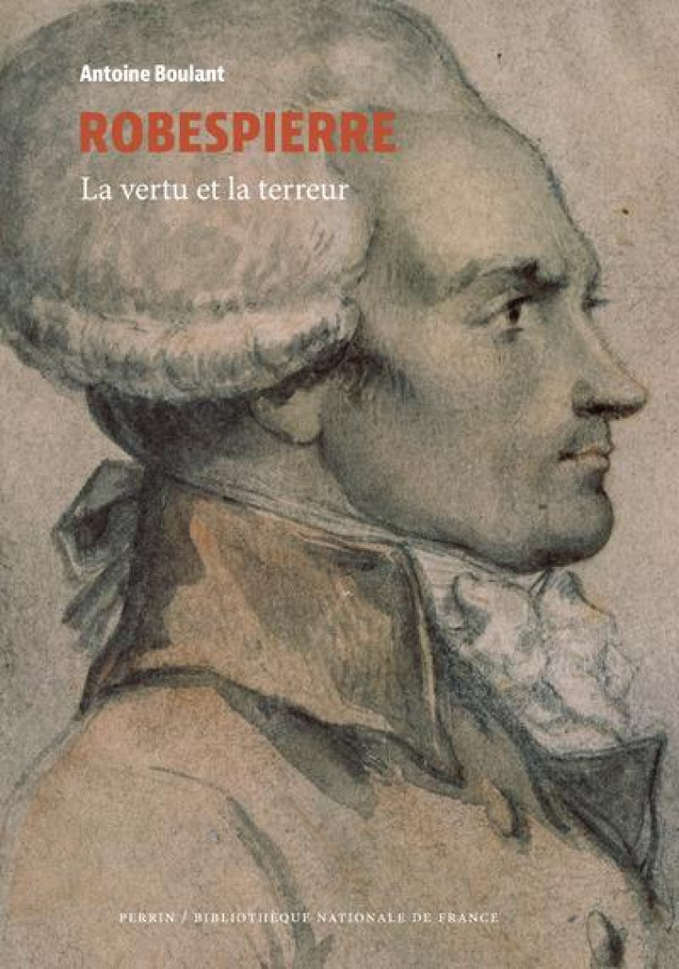 ROBESPIERRE - BOULANT ANTOINE - PERRIN