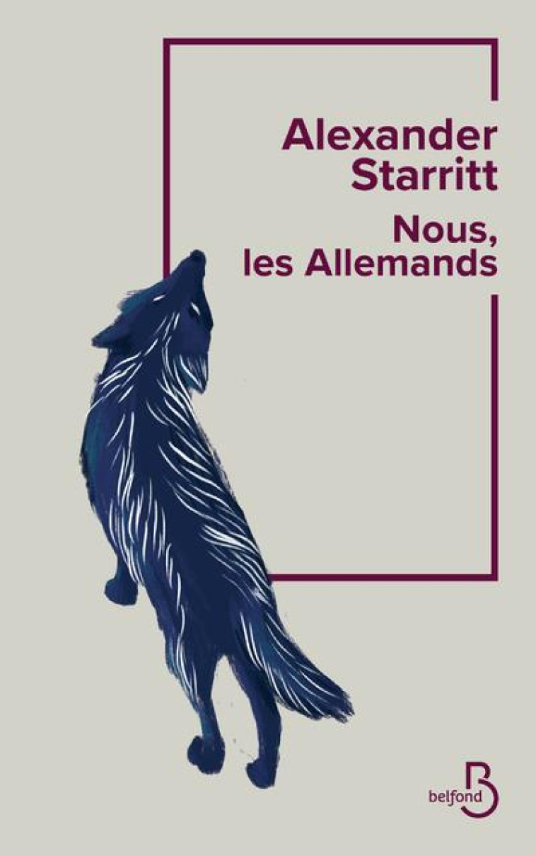 NOUS LES ALLEMANDS - STARRITT ALEXANDER - BELFOND