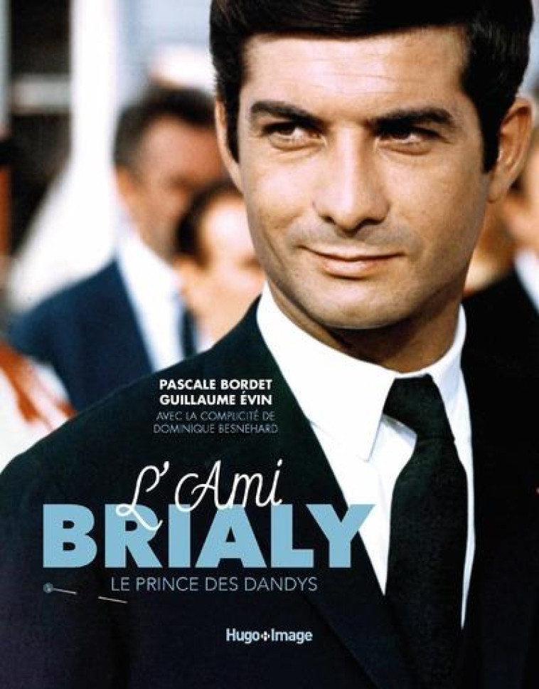 L'AMI BRIALY, LE PRINCE DES DANDYS - EVIN/BORDET - NC