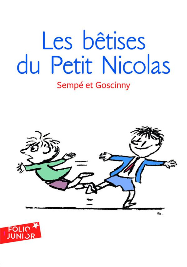 LE PETIT NICOLAS  -  LES HISTOIRES INEDITES T.1  -  LES BETISES DU PETIT NICOLAS - GOSCINNY/SEMPE - GALLIMARD