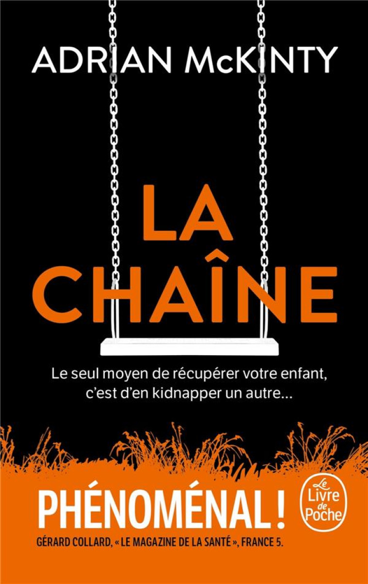 LA CHAINE - MCKINTY, ADRIAN - LGF/Livre de Poche