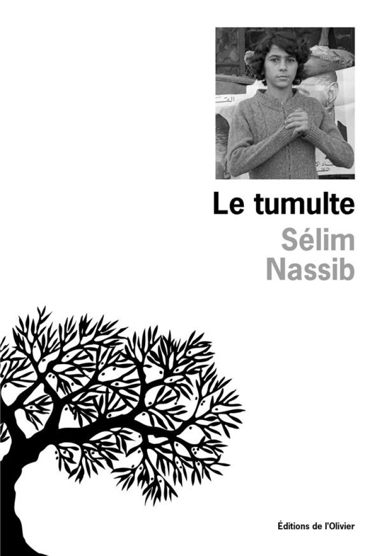 LE TUMULTE - NASSIB SELIM - OLIVIER