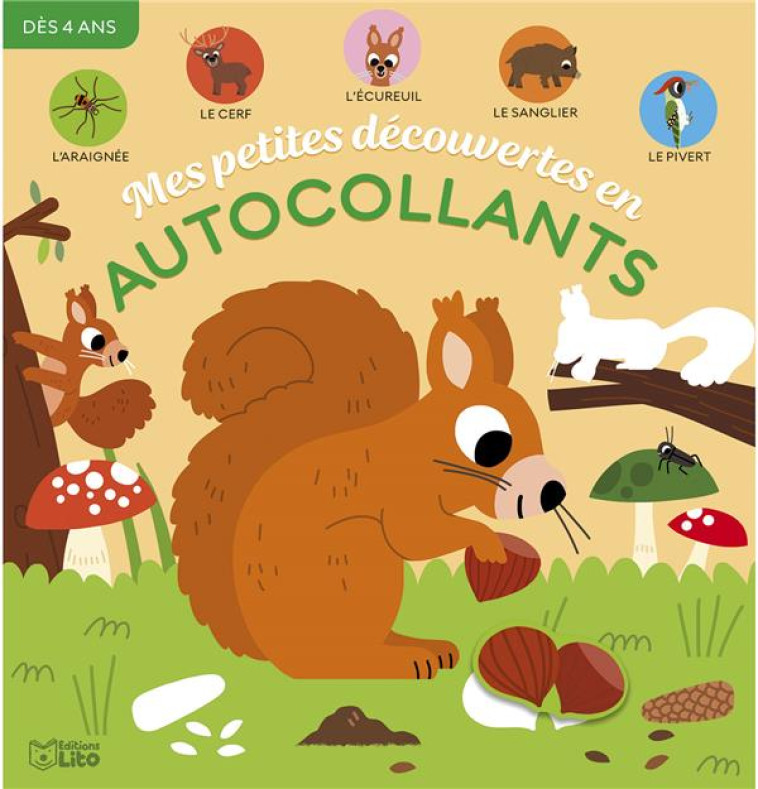 MES PETITES DECOUVERTES EN AUTOCOLLANTS  -  LES ANIMAUX DE LA FORET - BILLET MARION - LITO