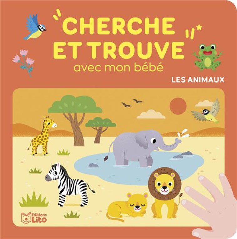 CHERCHE ET TROUVE  -  AVEC MON BEBE : LES ANIMAUX - WU YI-HSUAN - LITO