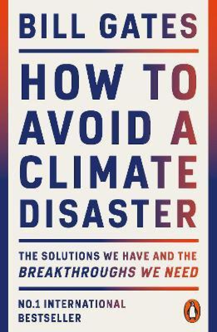 HOW TO AVOID A CLIMATE DISASTER - GATES, BILL - NC