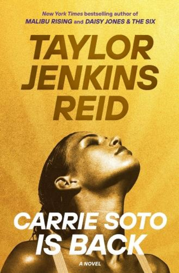 CARRIE SOTO IS BACK - JENKINS REID, TAYLOR - NC