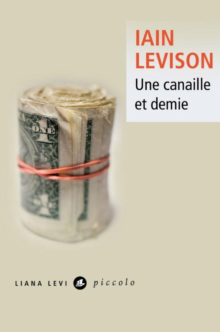 UNE CANAILLE ET DEMIE - LEVISON IAIN - LEVI