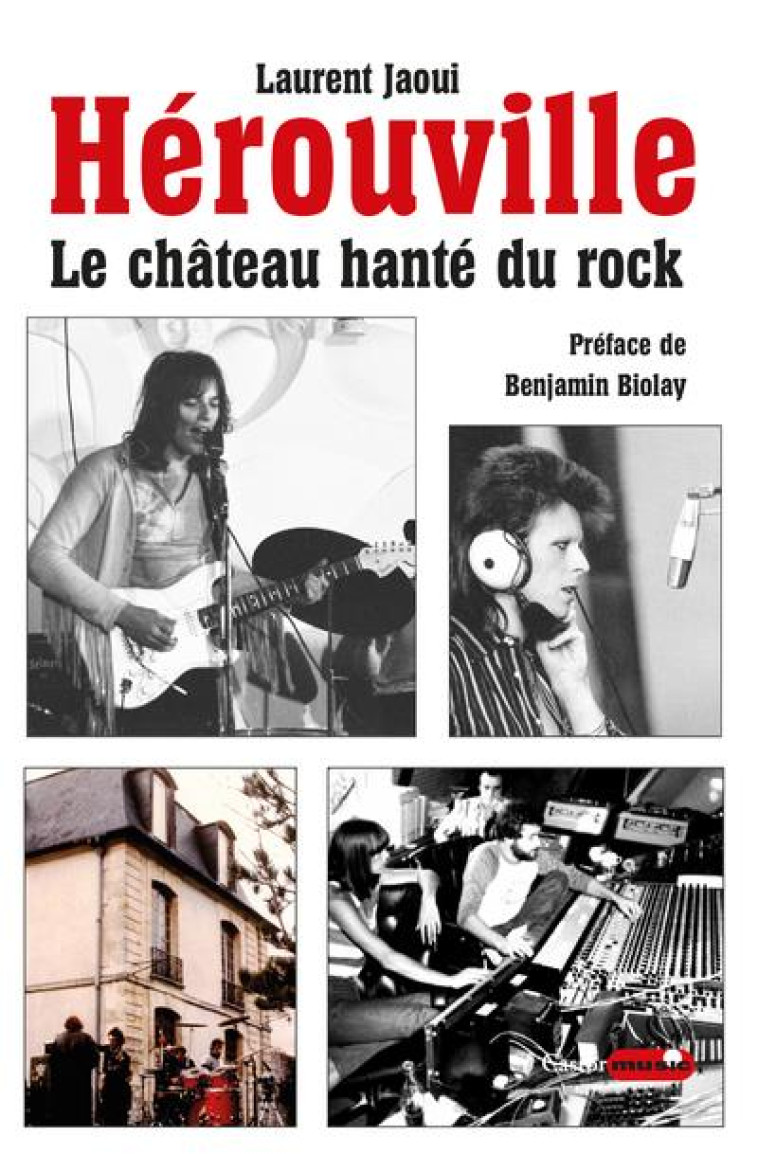 HEROUVILLE, LE CHATEAU HANTE DU ROCK : DIFFERENT EVERY TIME - JAOUI/BIOLAY/MAGNE - CASTOR ASTRAL