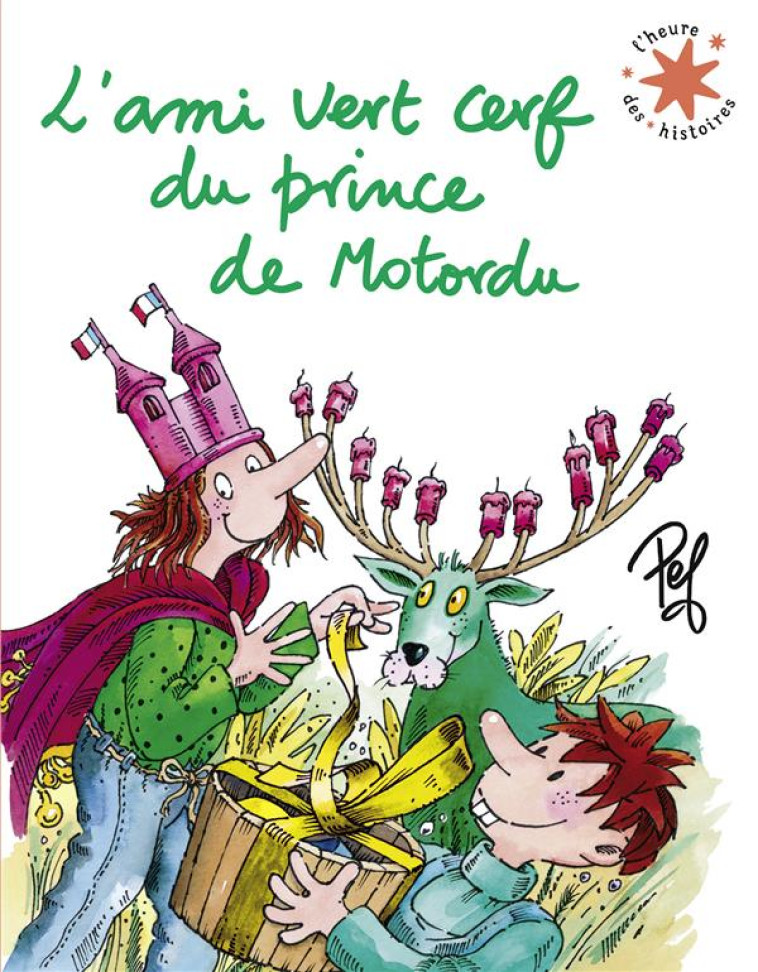 L'AMI VERT CERF DU PRINCE DE MOTORDU - PEF - GALLIMARD