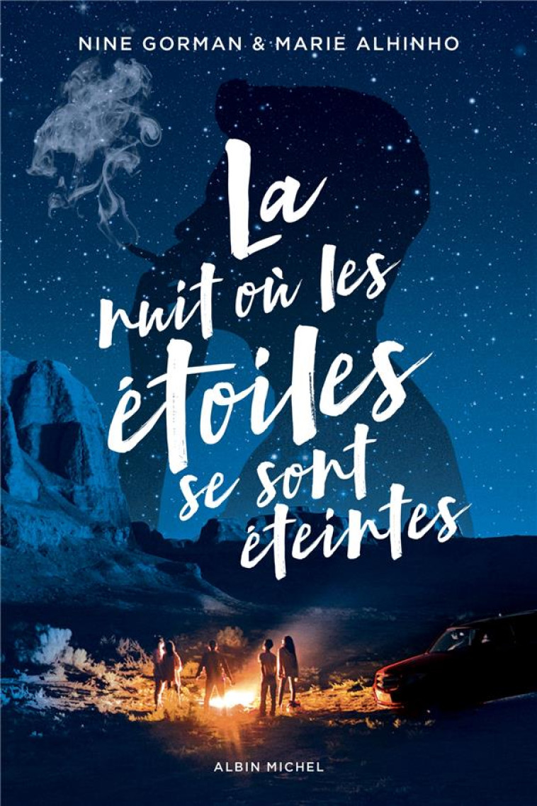 LA NUIT OU LES ETOILES SE SONT ETEINTES - GORMAN/ALHINHO - ALBIN MICHEL