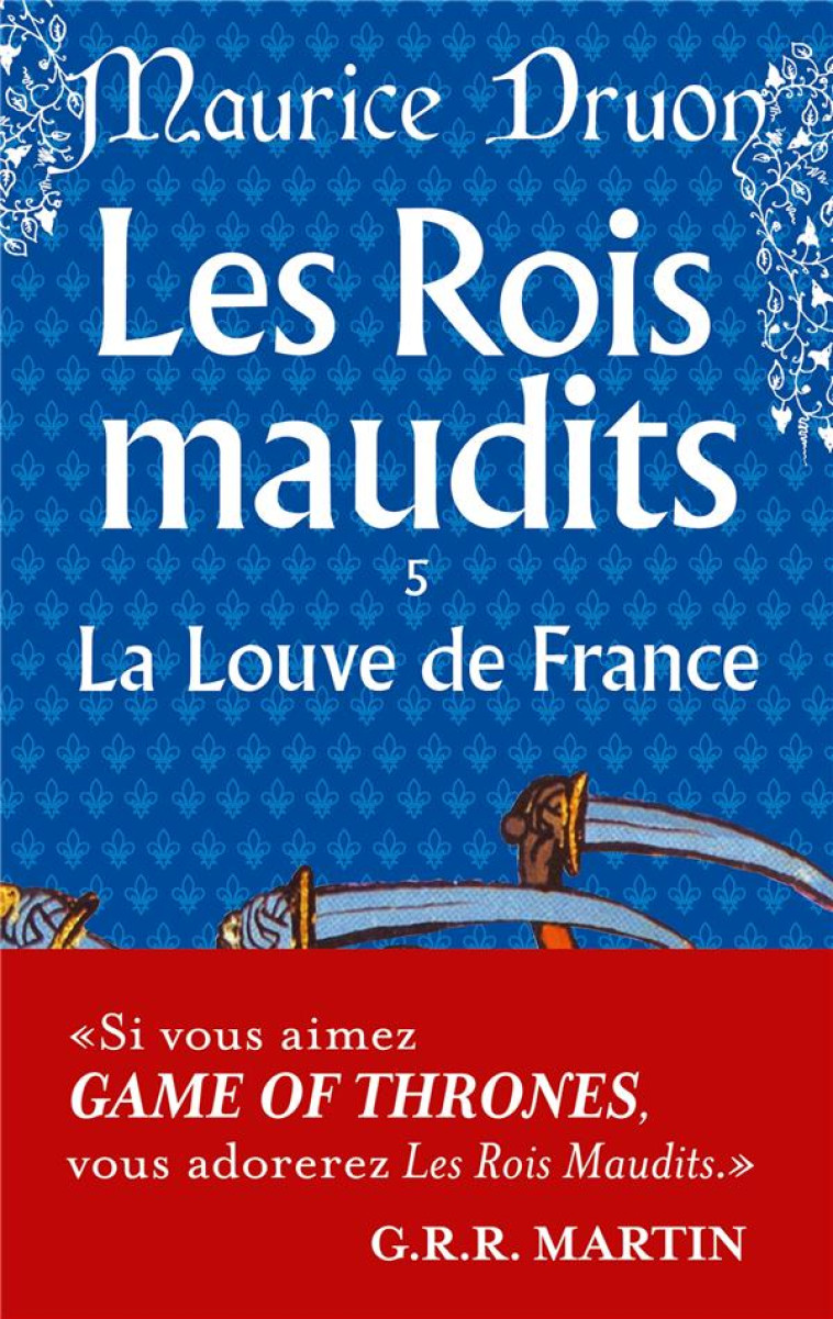 LES ROIS MAUDITS T.5  -  LA LOUVE DE FRANCE - DRUON MAURICE - LGF/Livre de Poche