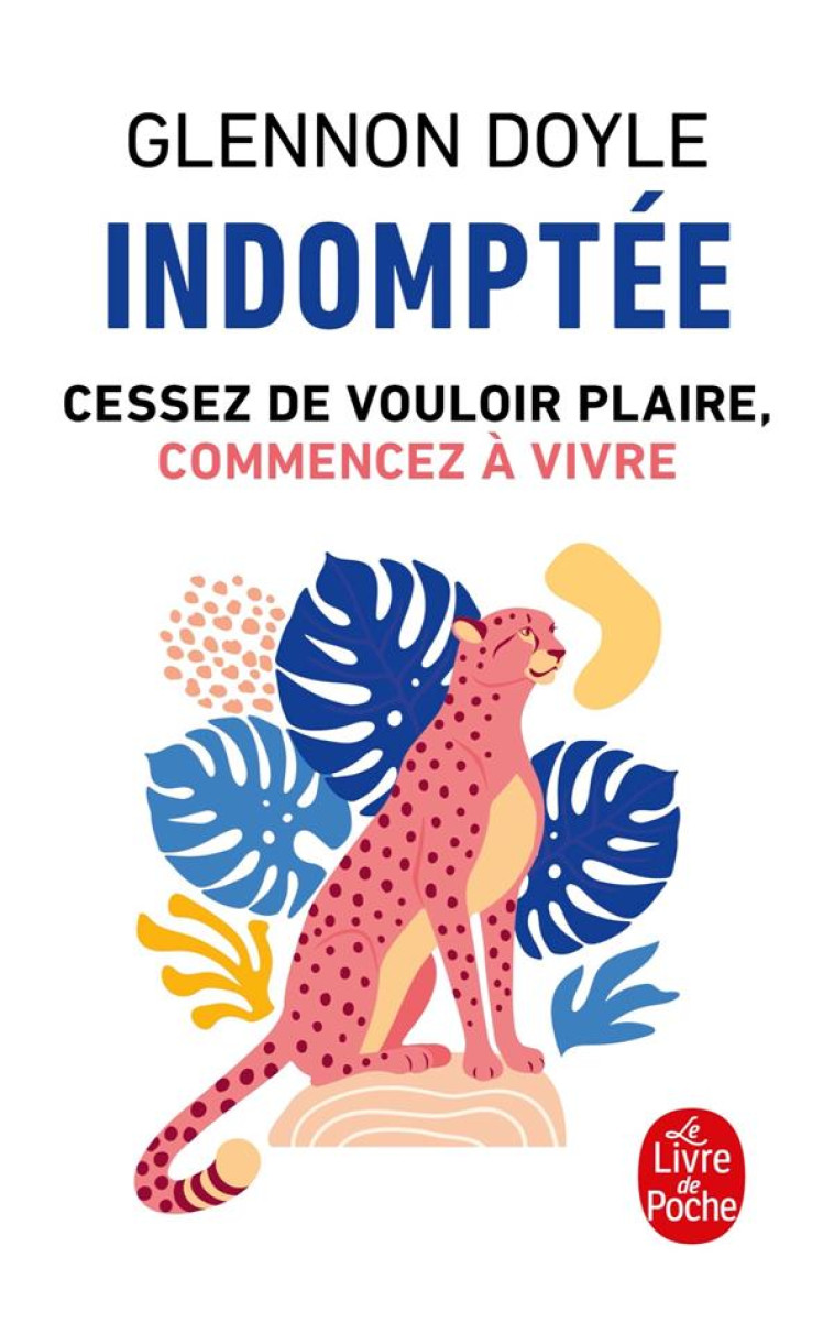 INDOMPTEE - GLENNON DOYLE - LGF/Livre de Poche