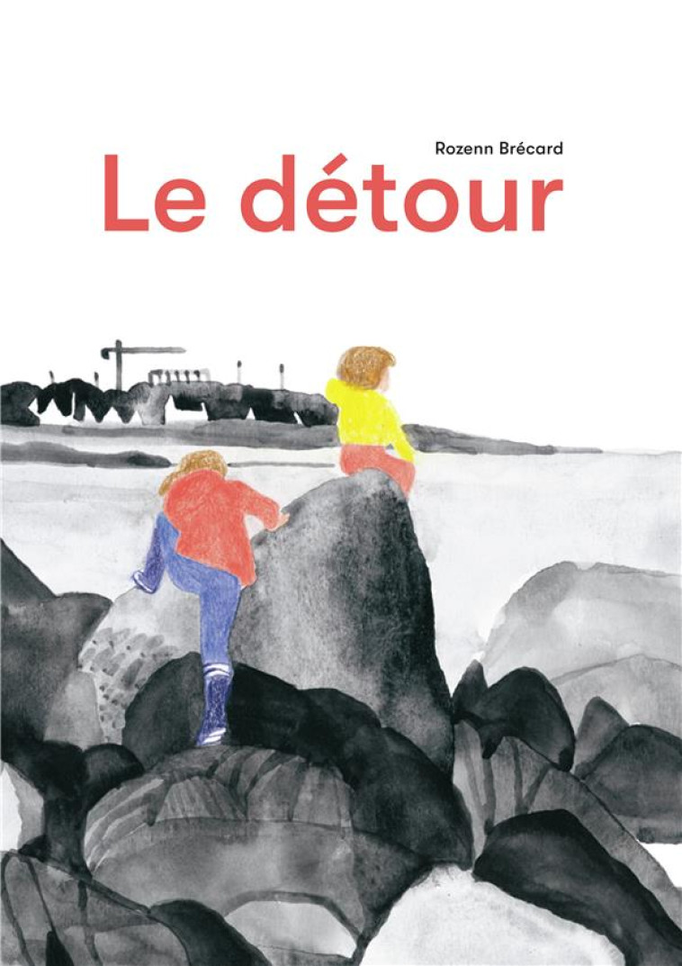 LE DETOUR - BRECARD ROZENN - BOOKS ON DEMAND