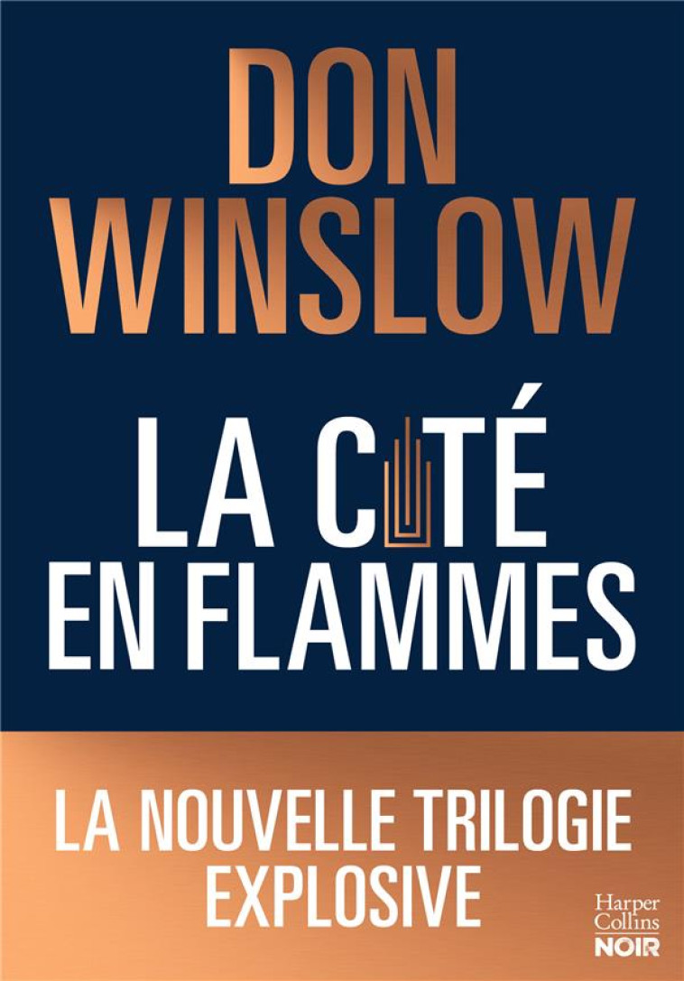 LA CITE EN FLAMMES T.1 - WINSLOW DON - HARPERCOLLINS