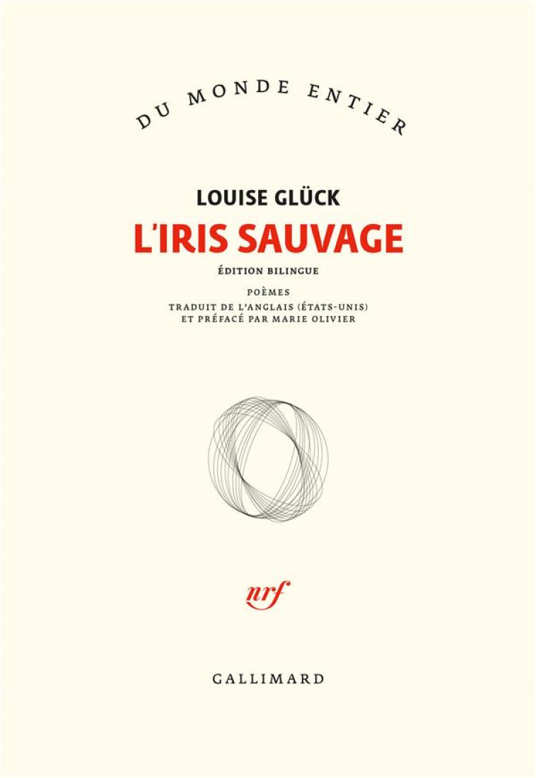 L'IRIS SAUVAGE - GLUCK LOUISE - GALLIMARD