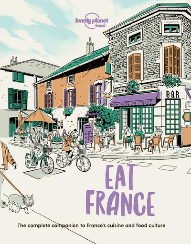 EAT FRANCE (EDITION 2022) - LONELY PLANET ENG - NC