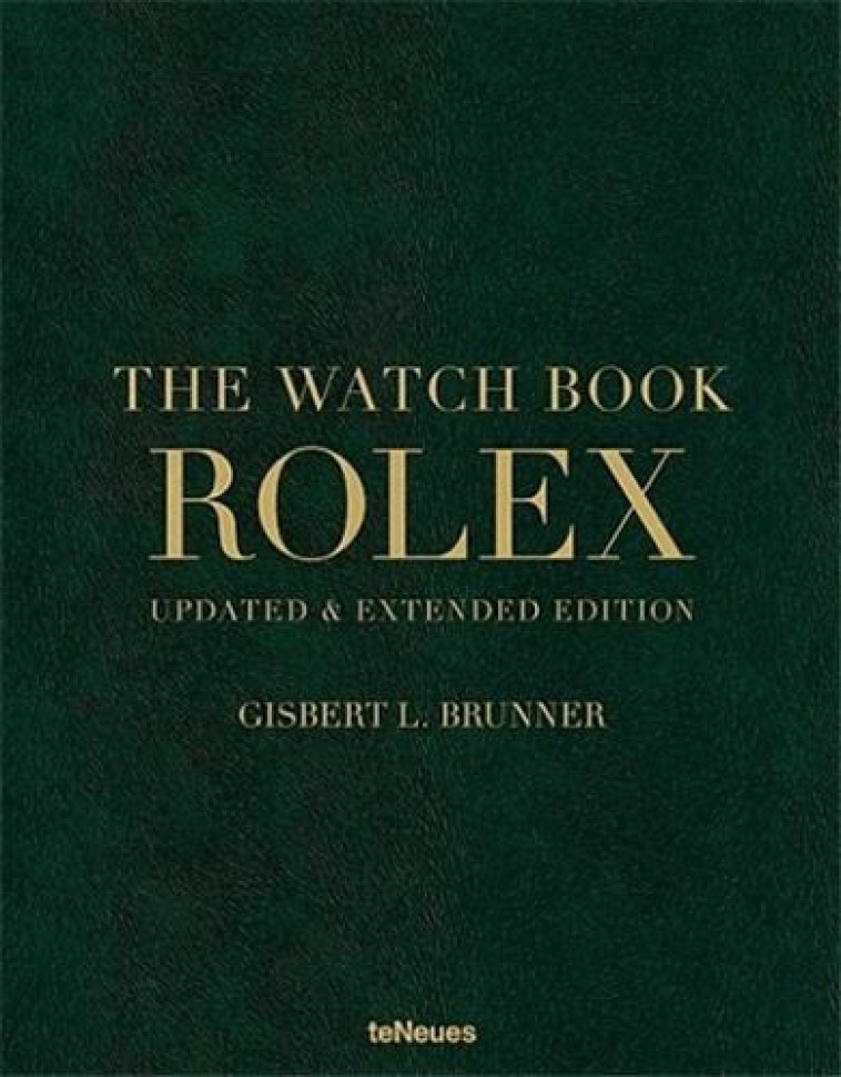 THE WATCH BOOK ROLEX - L BRUNNER GISBERT - NC