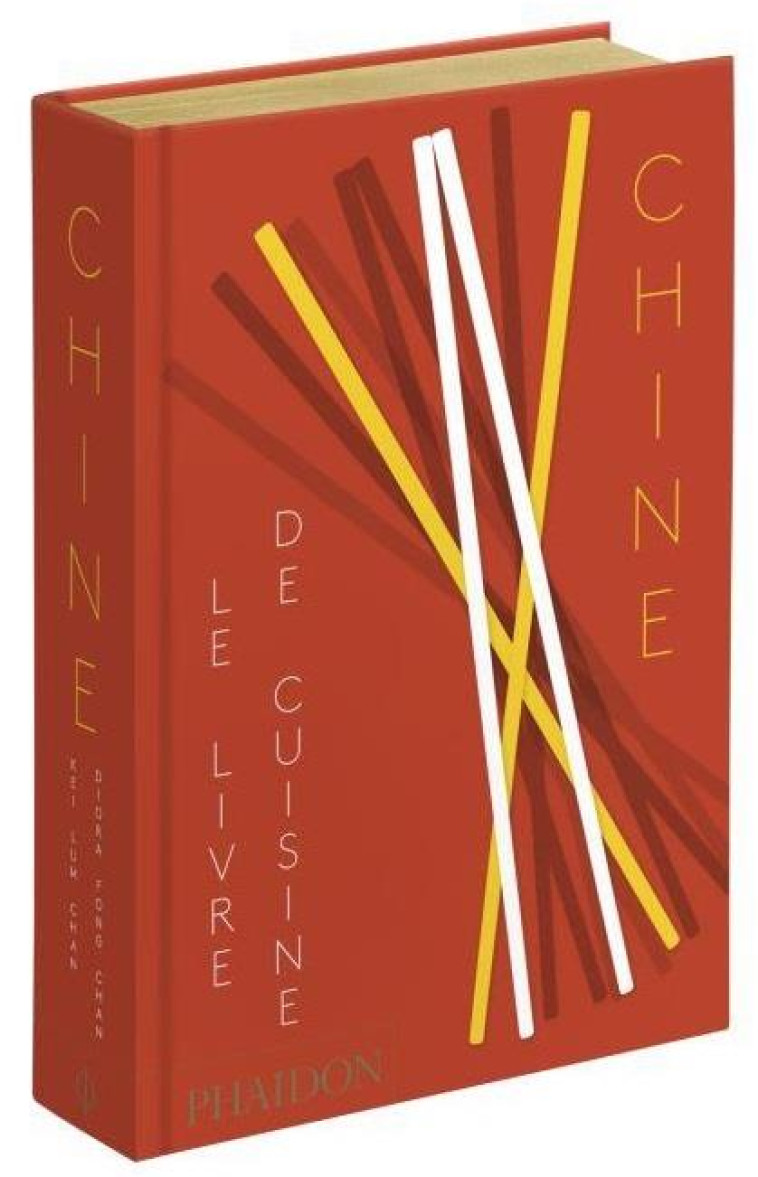 CHINE : LE LIVRE DE CUISINE - CHAN KEI LUM - NC