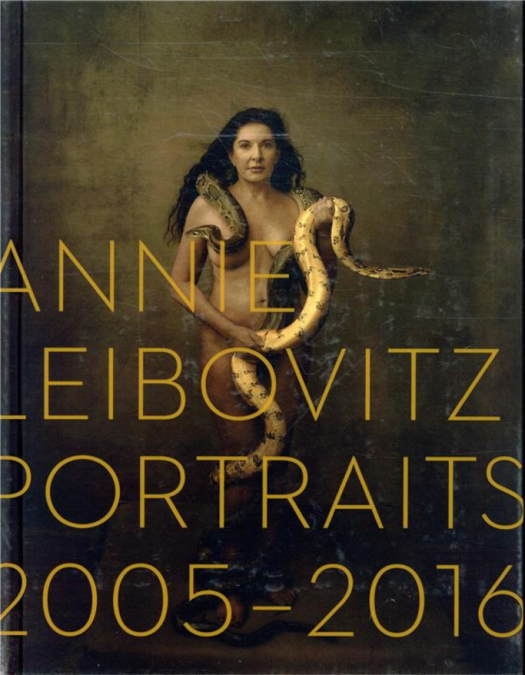 ANNIE LEIBOVITZ : PORTRAITS 2005-2016 - LEIBOVITZ ANNIE - Phaidon