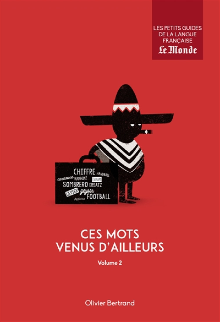 CES MOTS VENUS D'AILLEURS T.2 - BERTRAND OLIVIER - Garnier