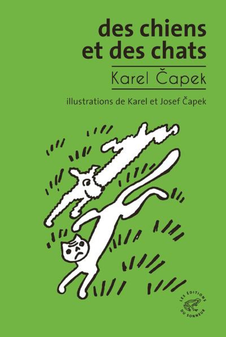 DES CHIENS ET DES CHATS - CAPEK KAREL - SONNEUR