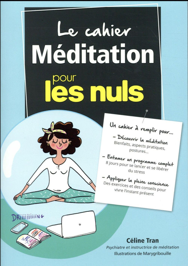 LE CAHIER DE MEDITATION POUR LES NULS - TRAN/MARYGRIBOUILLE - First Editions