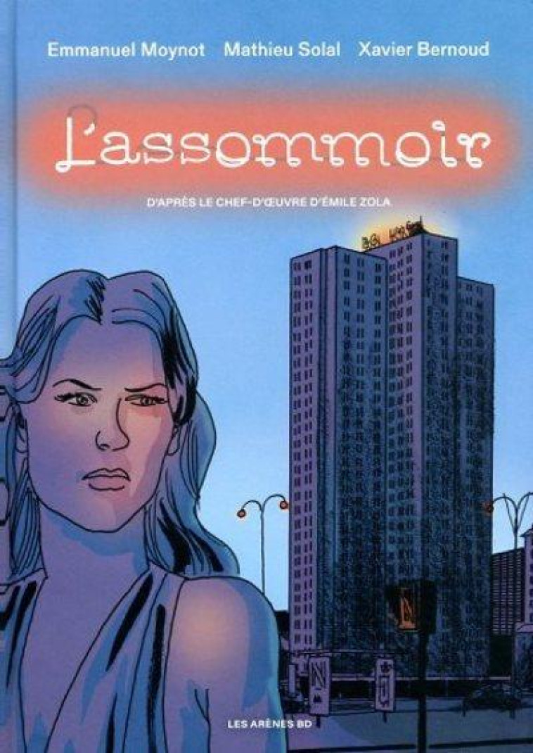 L'ASSOMOIR - ZOLA/SOLAL/BERNOUD - ARENES