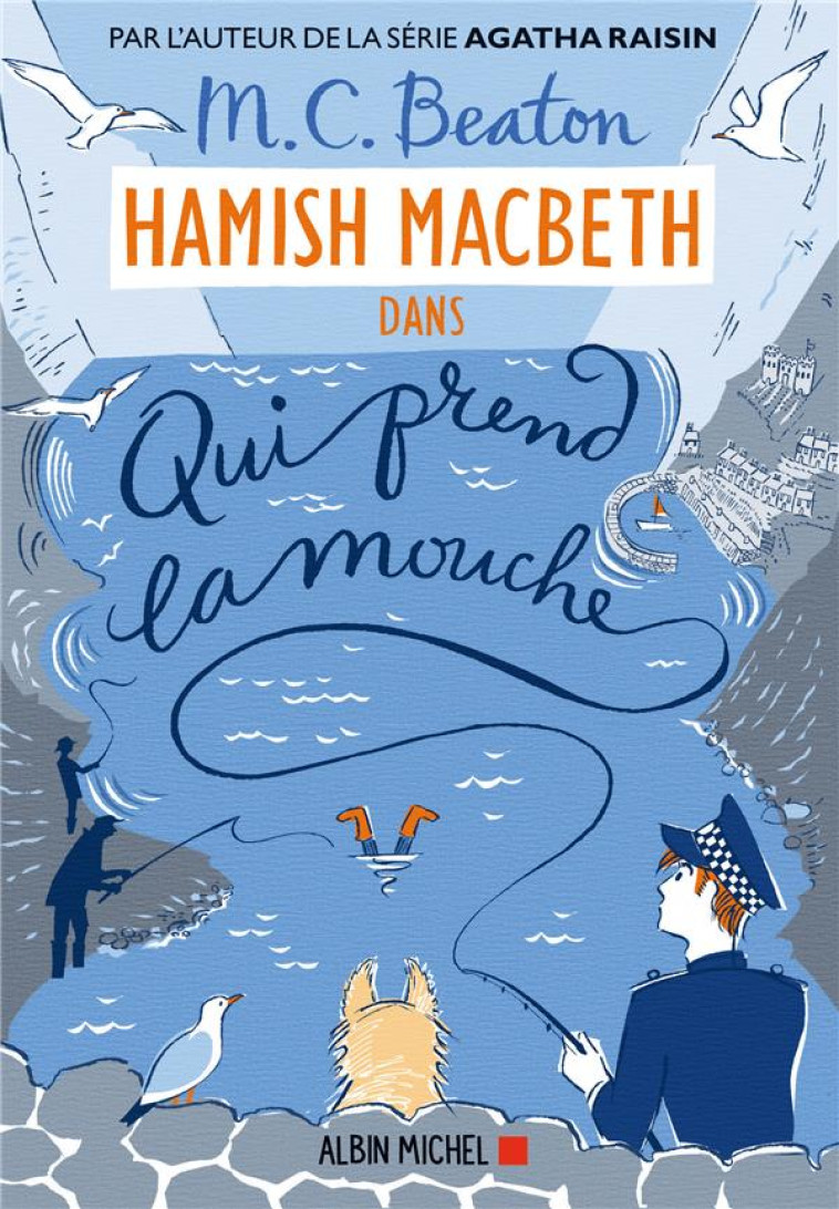 HAMISH MACBETH T.1  -  QUI PREND LA MOUCHE - BEATON M. C. - NC