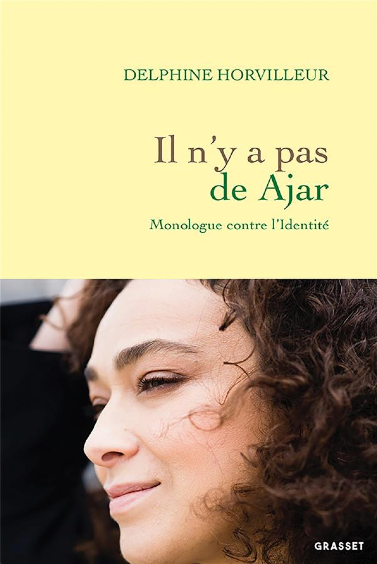 IL N'Y A PAS DE AJAR : MONOLOGUE CONTRE L'IDENTITE - HORVILLEUR DELPHINE - GRASSET