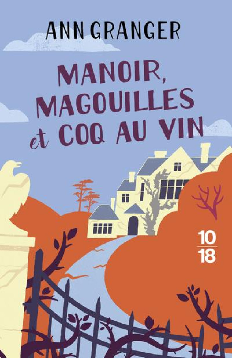 MANOIR, MAGOUILLES ET COQ-AU-VIN - GRANGER ANN - NC