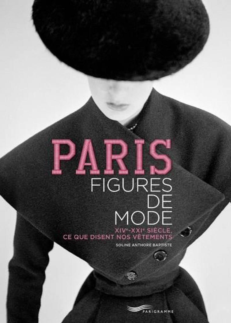 PARIS FIGURES DE MODE - ANTHORE BAPTISTE S. - PARIGRAMME