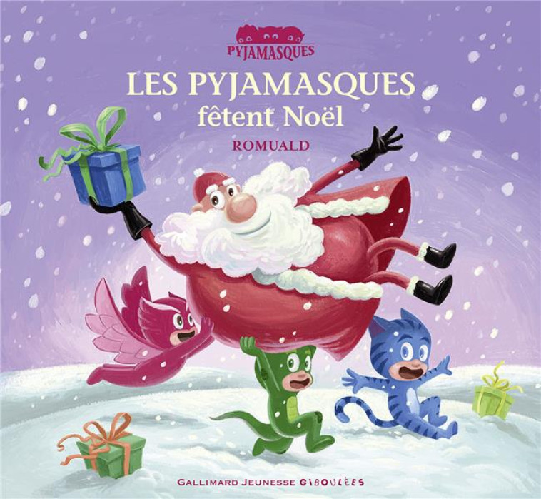 LES PYJAMASQUES FETENT NOEL - ROMUALD - GALLIMARD