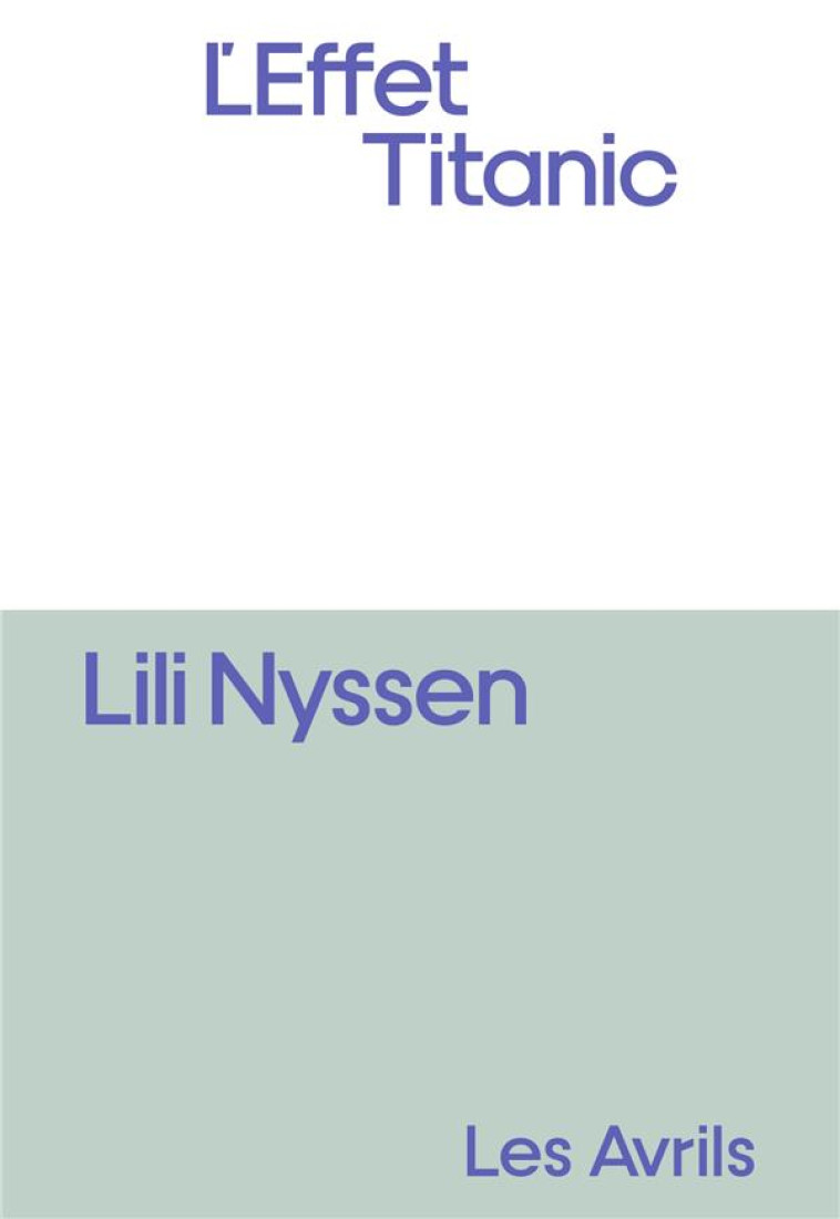 L'EFFET TITANIC - NYSSEN LILI - LES AVRILS