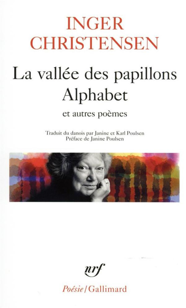 LA VALLEE DES PAPILLONS, ALPHABETS ET AUTRES POEMES - CHRISTENSEN/POULSEN - GALLIMARD