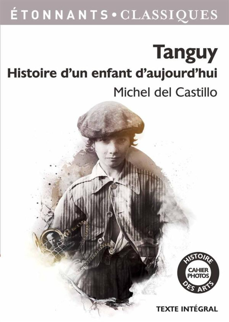 TANGUY, HISTOIRE D'UN ENFANT D'AUJOURD'HUI - DEL CASTILLO MICHEL - Flammarion