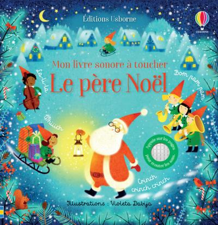 LE PERE NOEL : MON LIVRE SONORE A TOUCHER - TAPLIN/DABIJA - NC