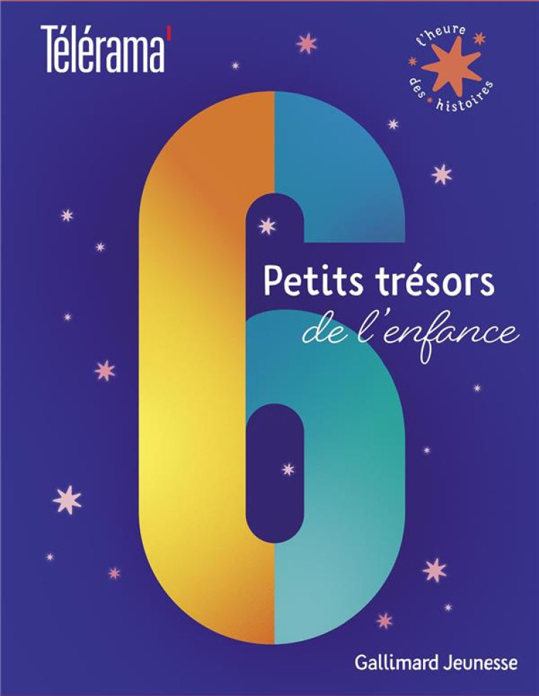 6 PETITS TRESORS DE L'ENFANCE - COLLECTIF - GALLIMARD