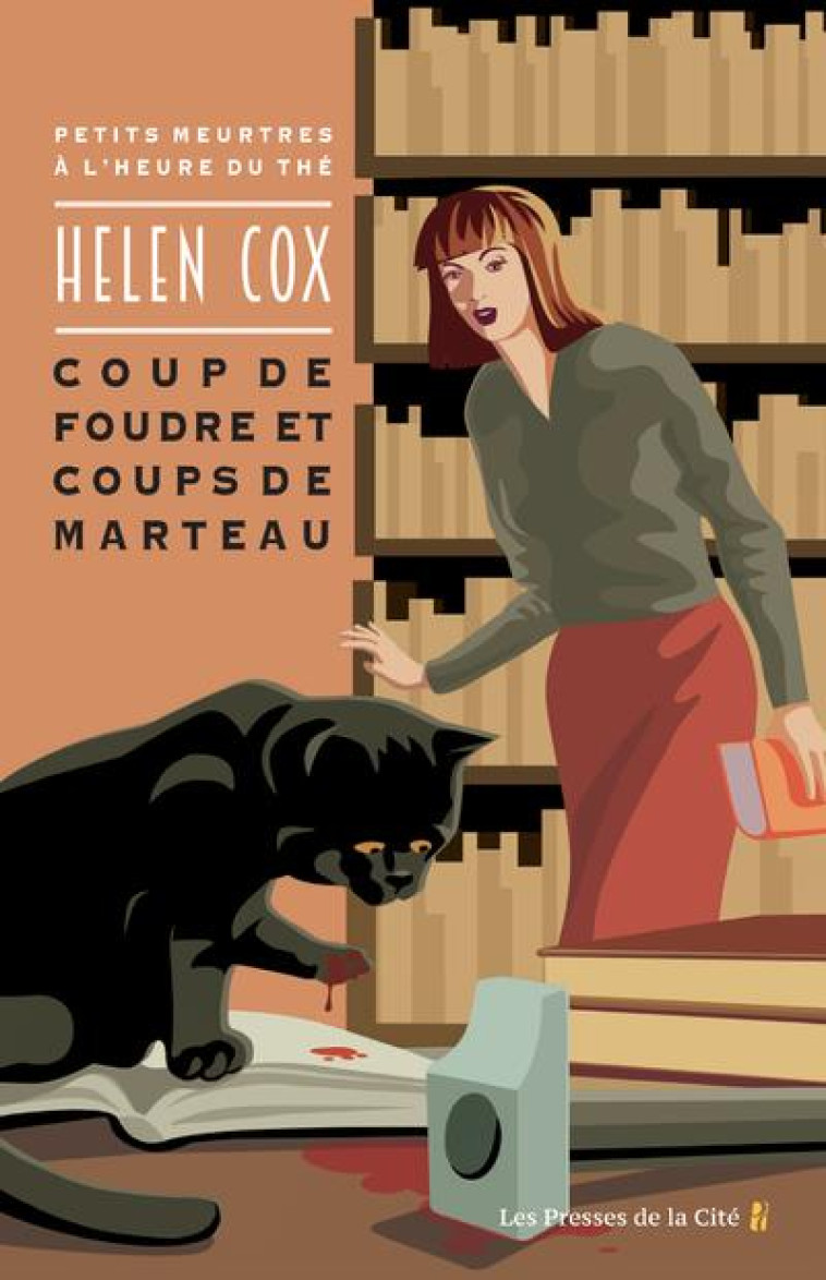 COUP DE FOUDRE ET COUPS DE MARTEAU - COX HELEN - PRESSES CITE