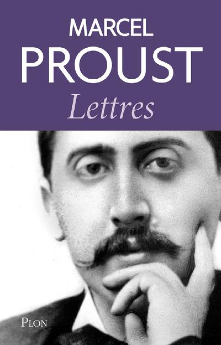 LETTRES : 1879-1922 - PROUST MARCEL - PLON