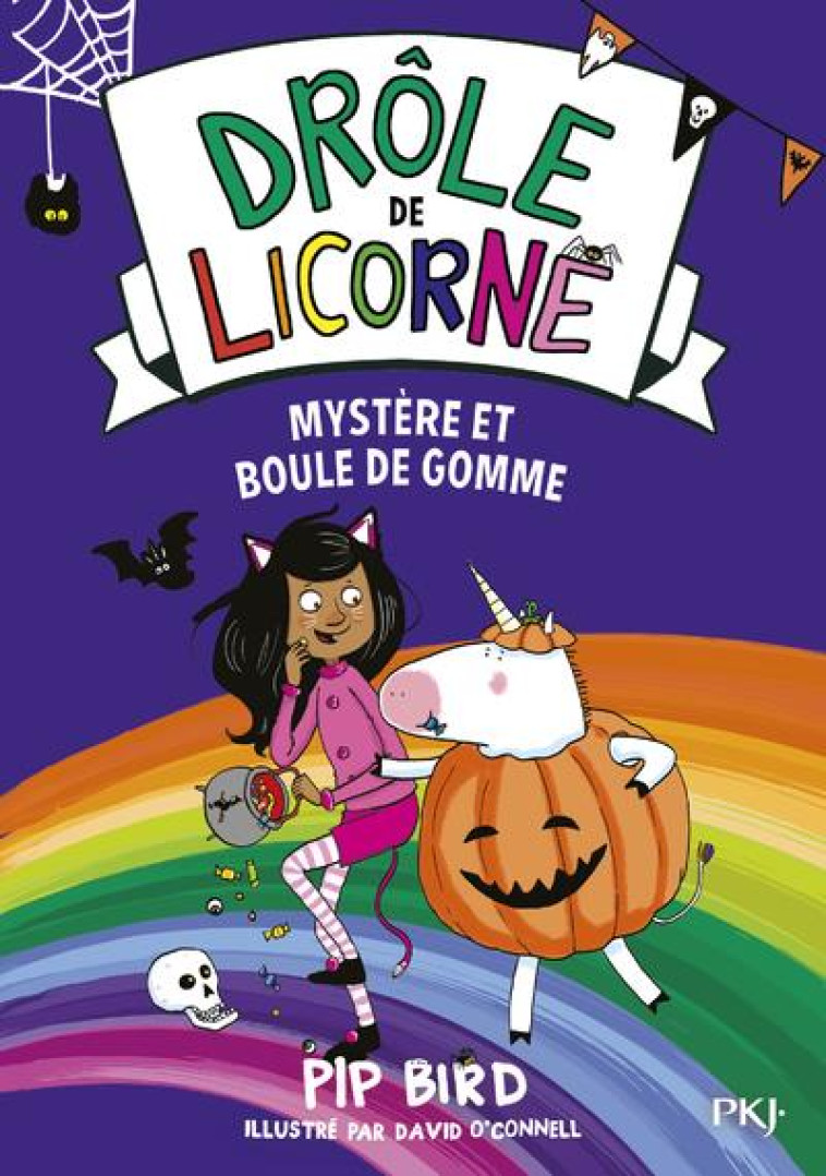 DROLE DE LICORNE T.8  -  MYSTERE ET BOULE DE GOMME - BIRD/O'CONNELL - POCKET