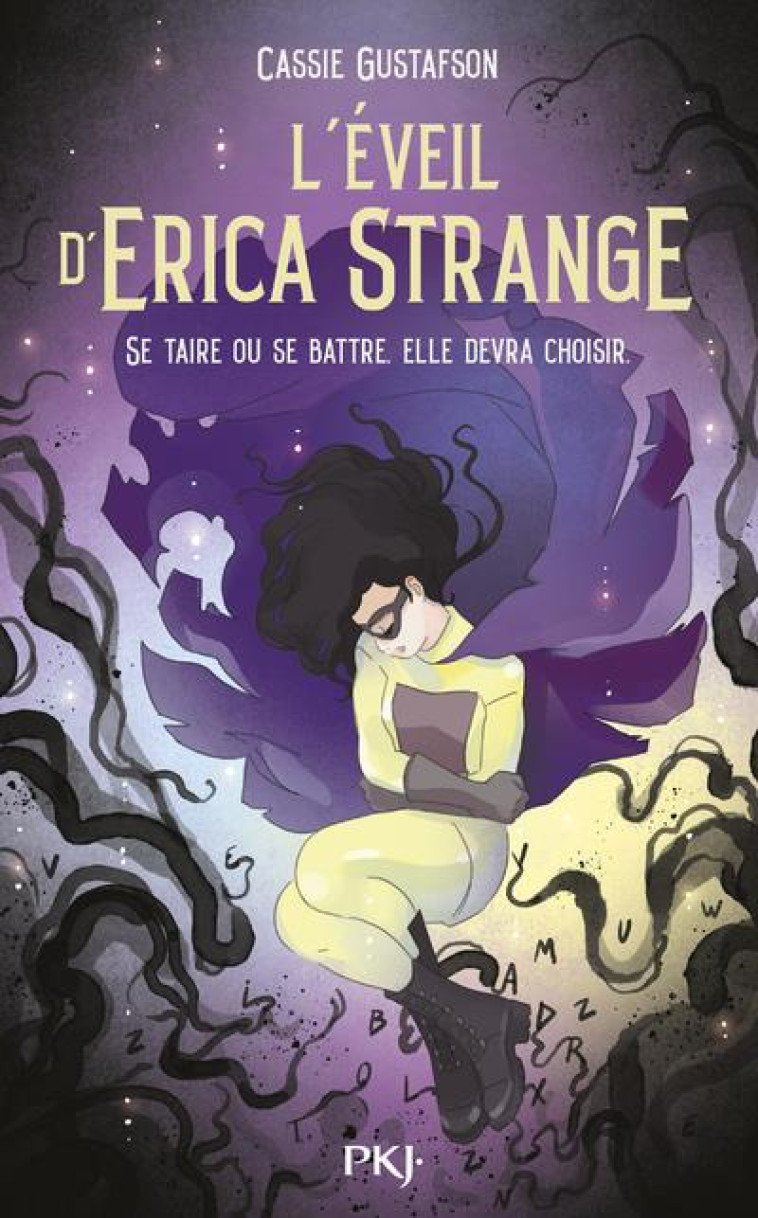 L'EVEIL D'ERICA STRANGE : SE TAIRE OU SE BATTRE, ELLE VA DEVOIR CHOISIR - GUSTAFSON/VIECELI - POCKET