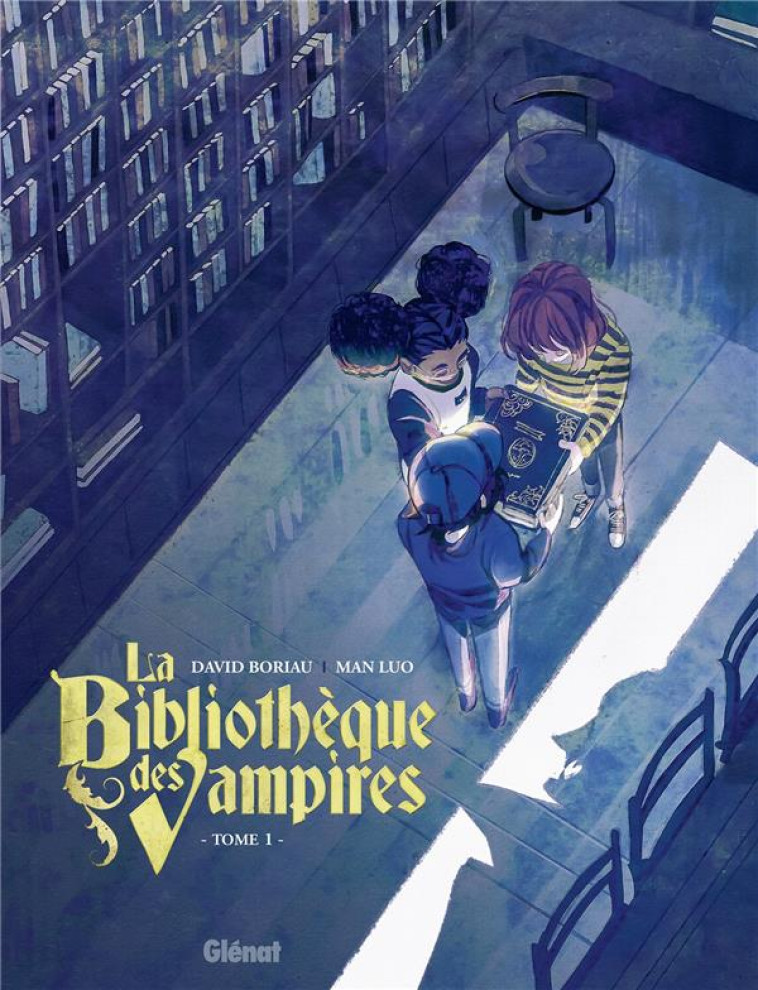 LA BIBLIOTHEQUE DES VAMPIRES T.1 - BORIAU/LUO - GLENAT