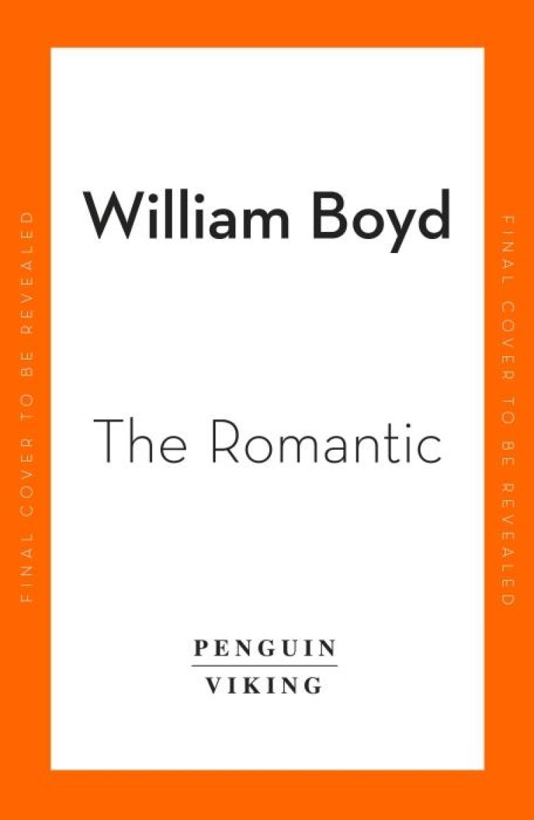 THE ROMANTIC - BOYD, WILLIAM - NC