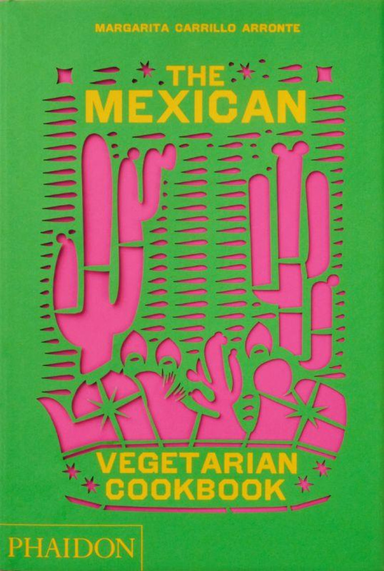 THE MEXICAN VEGETARIAN COOKBOOK - CARRILLO ARRONTE M. - NC