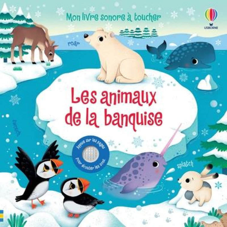 LES ANIMAUX DE LA BANQUISE - TAPLIN/IOSSA - NC