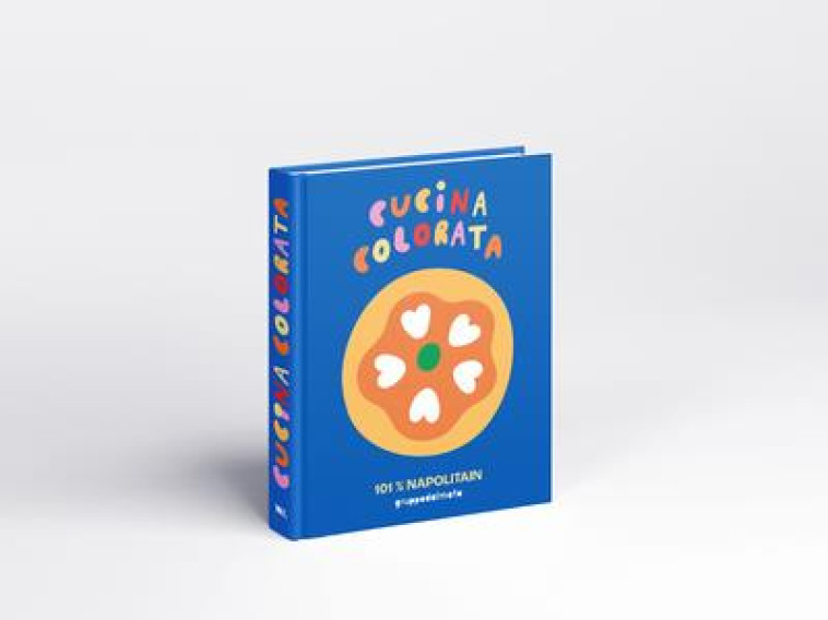 CUCINA COLORATA 101 NAPOLITAIN - GRUPPO DALMATA - GRUPPO DALMATA - WEBEDIA BOOKS