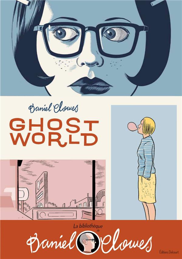 LA BIBLIOTHEQUE DE DANIEL CLOWES - GHOST WORLD - CLOWES, DANIEL - NC