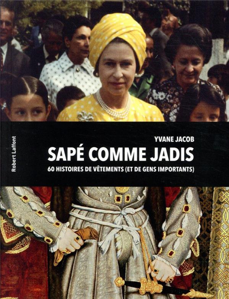 SAPE COMME JADIS - JACOB YVANE - ROBERT LAFFONT